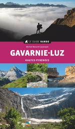 Le Guide Rando Gavarnie-Luz (2e ed)