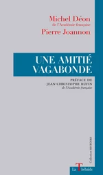 UNE AMITIE VAGABONDE