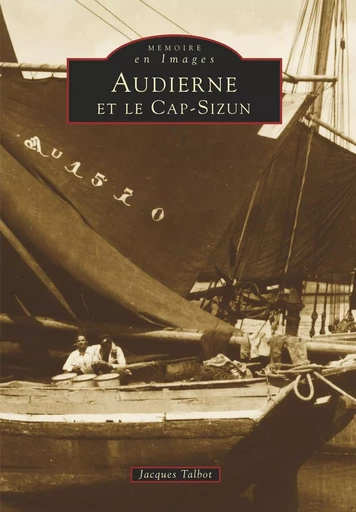 Audierne et le Cap-Sizun -  - Editions Sutton