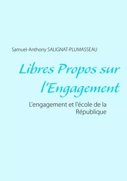 Libres propos sur l'engagement