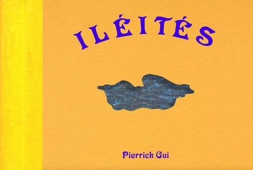 Iléités - Pierrick Gui - Super Loto Éditions