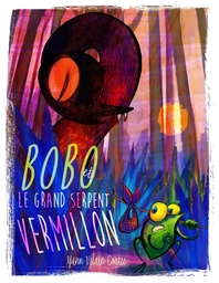 Bobo et le Grand serpent vermillon