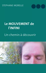 Le Mouvement de l'Infini