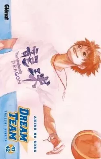 Dream Team - Tome 41-42 - Takeshi Hinata - GLENAT