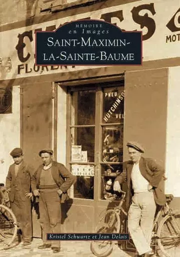 Saint-Maximin-la-Sainte-Baume -  - Editions Sutton