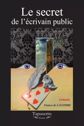 Le secret de l'écrivain public - France de Lacombe - TAPUSCRITS