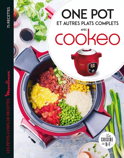 One pot et autres plats complets avec cookeo - Séverine Augé - DESSAIN TOLRA