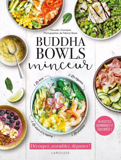 Buddha bowls minceur - Manuela Chantepie - LAROUSSE