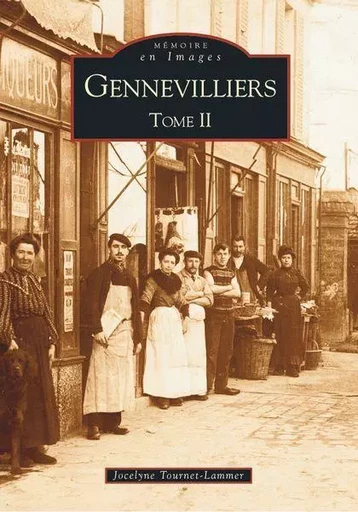 Gennevilliers - Tome II -  - Editions Sutton