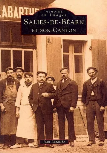 Salies-de-Béarn et son canton -  - Editions Sutton