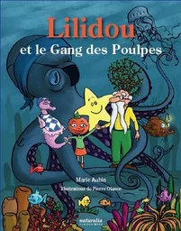 Lilidou et le Gang des Poulpes