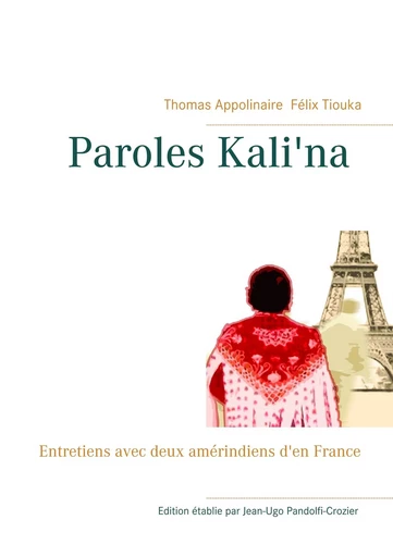 Paroles kali'na - Félix Tiouka, Jean-Ugo Pandolfi-Crozier, Thomas Appolinaire - BOOKS ON DEMAND