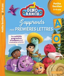 DINO RANCH - J'apprends mes premières lettres - Petite Section