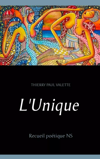 L'Unique - Thierry Paul Valette - BOOKS ON DEMAND