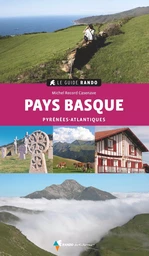 Le Guide Rando Pays basque (2e ed)