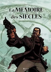 La mémoire des siècles