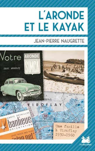 L'Aronde et le kayak - Jean-Pierre Naugrette - LES DEUX SOEURS