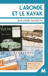 L'Aronde et le kayak