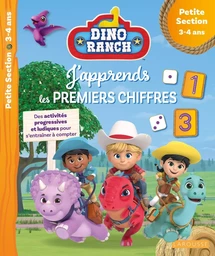 DINO RANCH - J'apprends les premiers chiffres - Petite Section