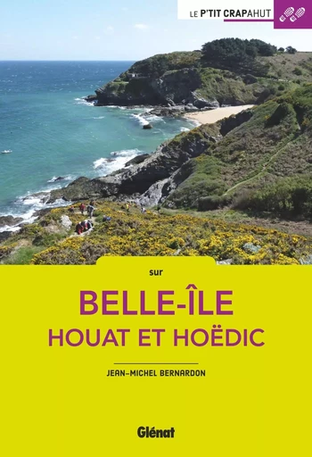 Belle-Île, Houat et Hoëdic (2e ed) - Jean-Michel Bernardon - GLENAT