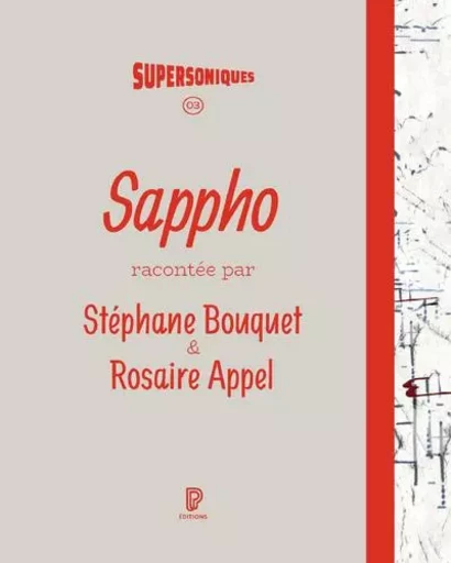 Sappho - Stéphane Bouquet, Rosaire Appel - Philharmonie de Paris