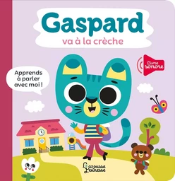 Gaspard va à la crèche