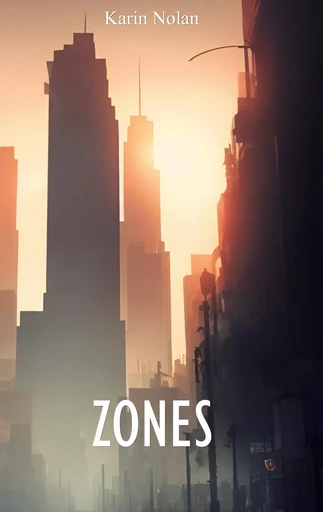 Zones - Karin Nolan - BOOKS ON DEMAND