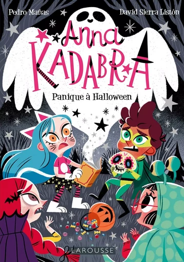 Anna Kadabra - Panique à Halloween -  COLLECTGIF - LAROUSSE