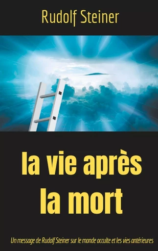 La Vie après la mort - Rudolf Steiner - BOOKS ON DEMAND