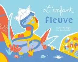 L'ENFANT FLEUVE