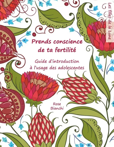 Prends conscience de ta fertilité - Rose Bianchi - BOOKS ON DEMAND