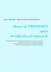 Menus de printemps après un infarctus du myocarde