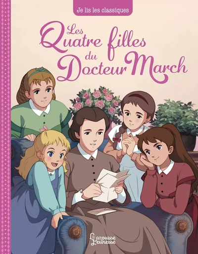 Les quatre filles du docteur March - Anna Kalicky - LAROUSSE