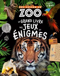 UNE SAISON AU ZOO - Le Grand Livre des jeux et énigmes