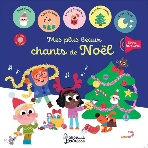 Mes plus beaux chants de Noël -  - LAROUSSE