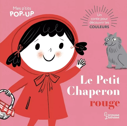 Le Petit Chaperon rouge -  - LAROUSSE