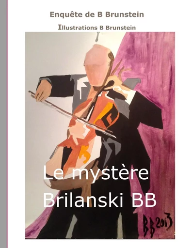 le mystère Brilanski - Bernard Brunstein - BOOKS ON DEMAND