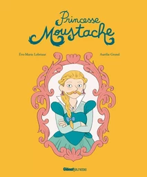 Princesse Moustache