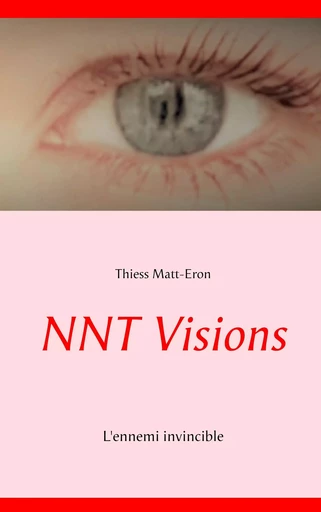 NNT Visions - Thiess Matt-Eron - BOOKS ON DEMAND