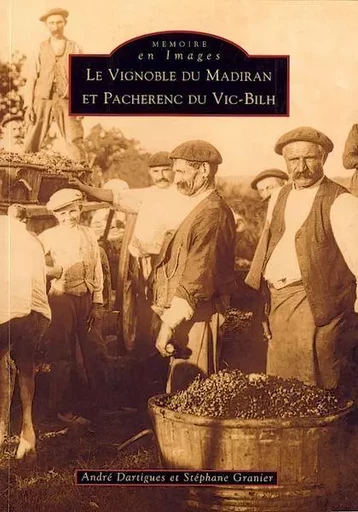 Vignoble du Madiran et Pacherenc du Vic-Bilh -  - Editions Sutton