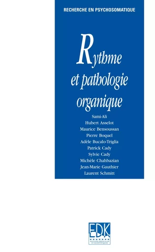 Rythme et pathologie organique - Mahmoud Sami-Ali - EDK