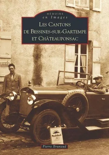 Bessines-sur-Gartempe et Châteauponsac (Cantons) -  - Editions Sutton