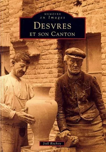 Desvres et son canton - Tome I -  - Editions Sutton