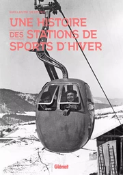 Une histoire des stations de sports d'hiver