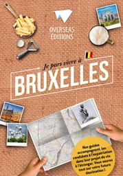 JE PARS VIVRE A BRUXELLES