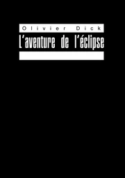 L'aventure de l'éclipse