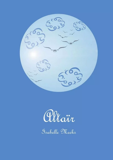 Altaïr - Isabelle Meeks - BOOKS ON DEMAND