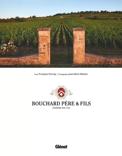 Bouchard Père & Fils (version GB) - François Perroy - GLENAT