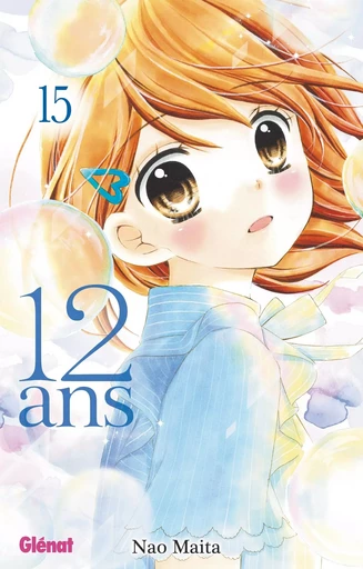 12 ans - Tome 15 - Nao Maita - GLENAT