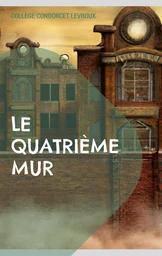 Le Quatrième Mur